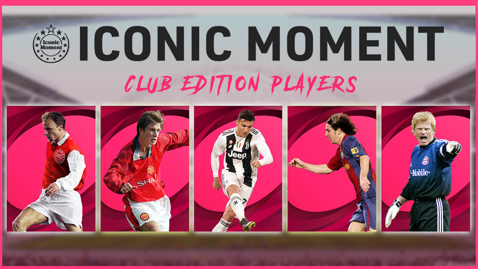 Pes 2021 Iconc Moments Players Club Editions