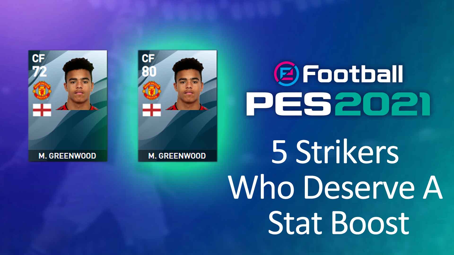 Pes 2021 5 Strikers Who Deserve A Stat Boost Pesuniverse